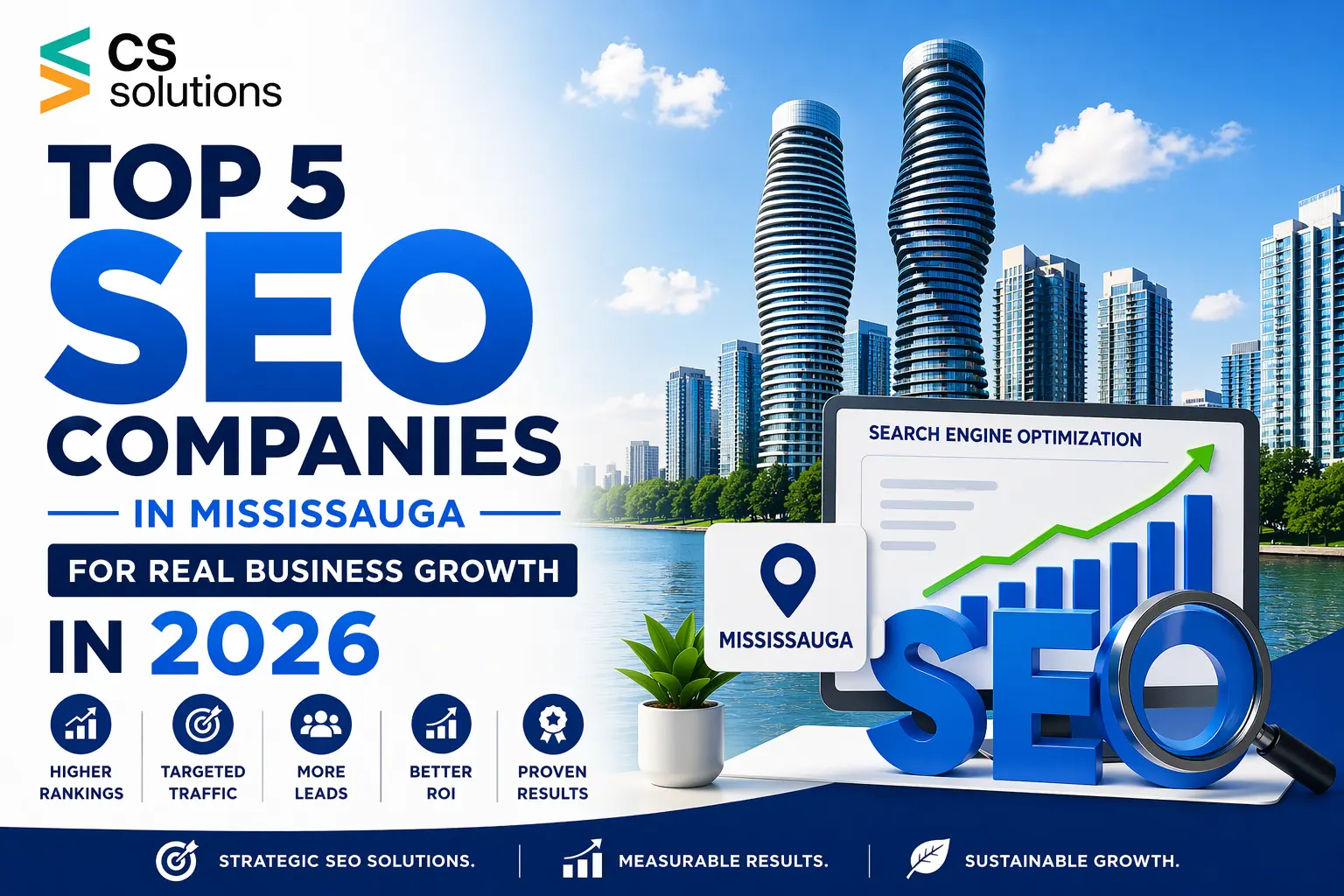 Top 5 SEO companies in Mississauga helping businesses achieve real growth with higher rankings, traffic, and ROI in 2026